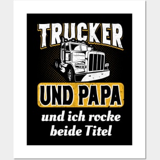 Trucker und Papa Posters and Art